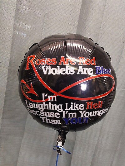 Funny, I&#039;m younger than you Birthday Balloon